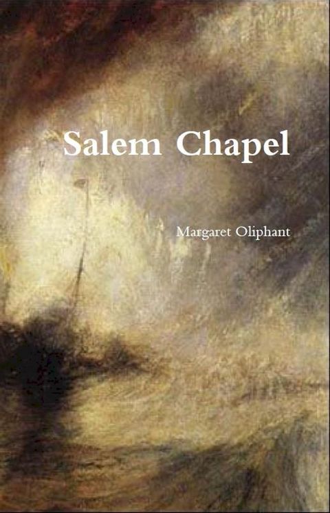 Salem Chapel(Kobo/電子書)