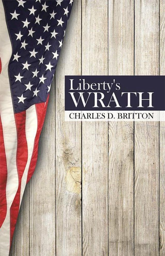  Liberty's Wrath(Kobo/電子書)