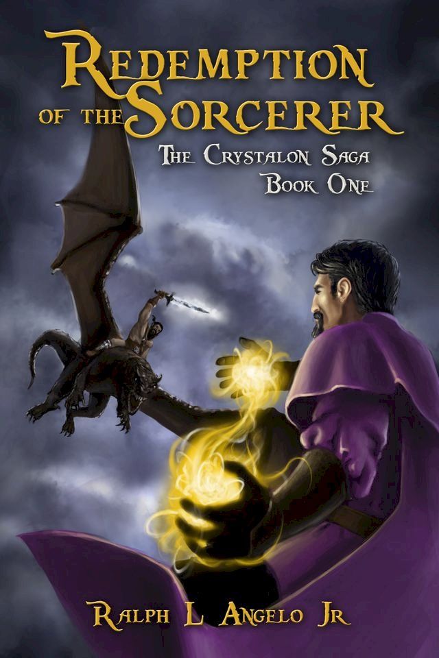  Redemption of the Sorcerer, The Crystalon Saga, Book One(Kobo/電子書)