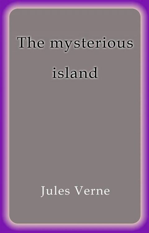 The mysterious island(Kobo/電子書)