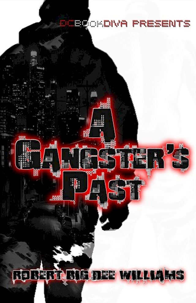  A Gangster's Past(Kobo/電子書)