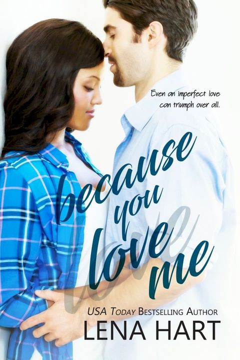 Because You Love Me(Kobo/電子書)