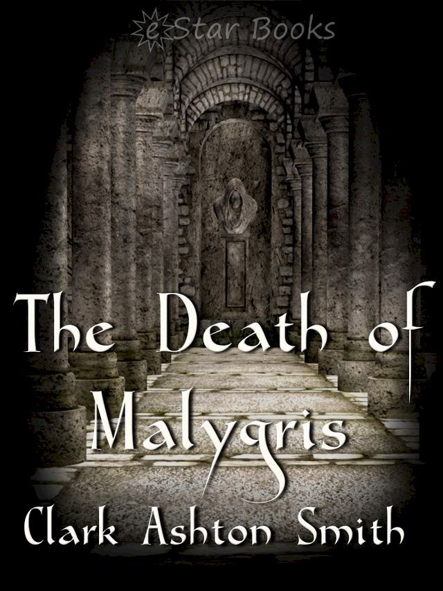  The Death of Malygris(Kobo/電子書)