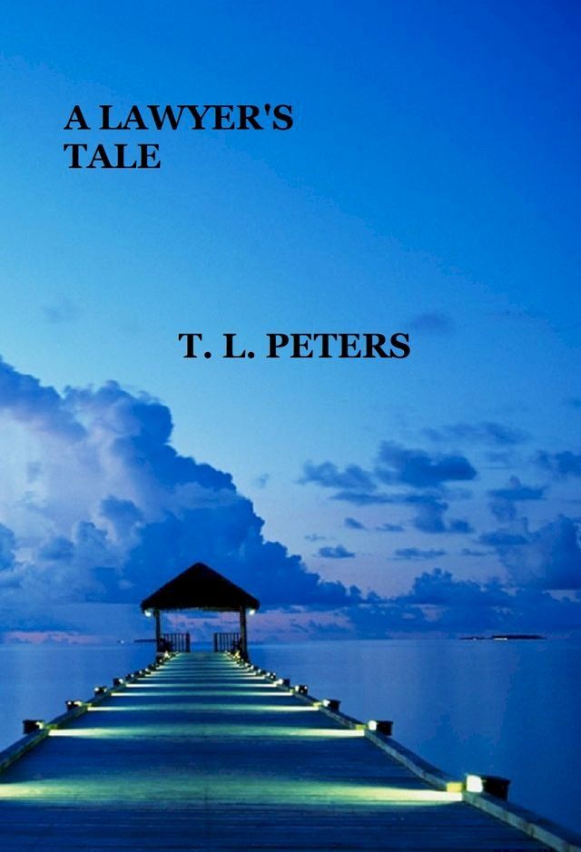  A Lawyer's Tale(Kobo/電子書)