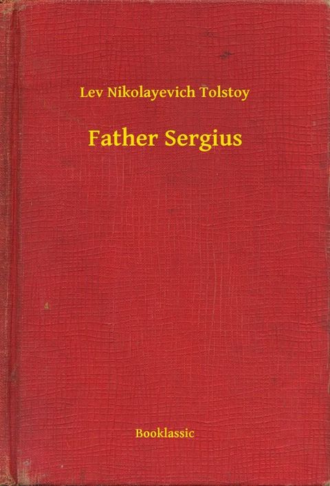 Father Sergius(Kobo/電子書)