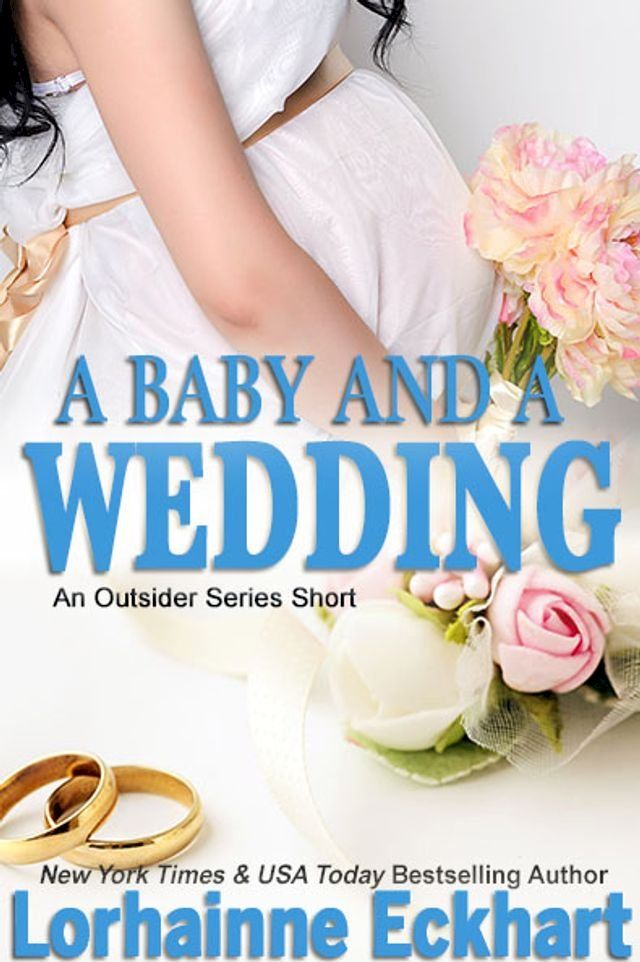  A Baby and a Wedding(Kobo/電子書)