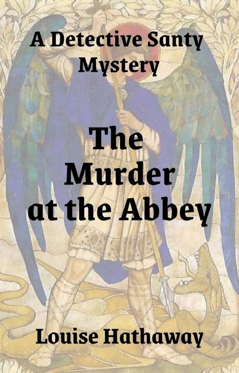 The Murder at the Abbey: A Detective Santy Mystery(Kobo/電子書)