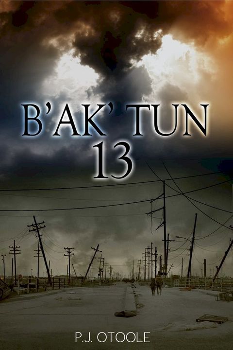 B'ak'tun 13(Kobo/電子書)