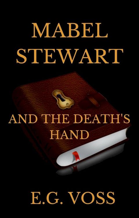 Mabel Stewart and the Death's Hand(Kobo/電子書)