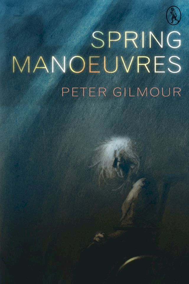  Spring Manoeuvres(Kobo/電子書)