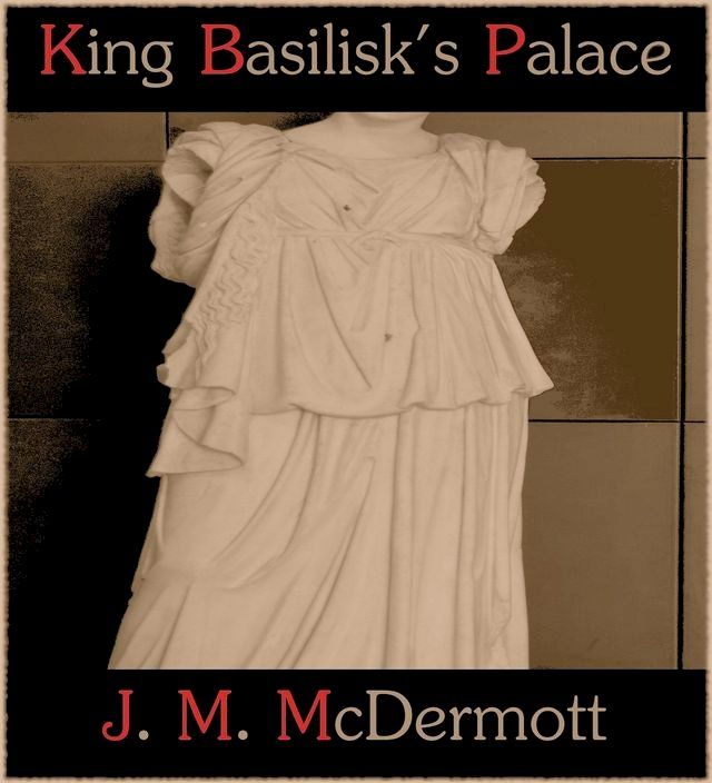  King Basilisk's Palace(Kobo/電子書)