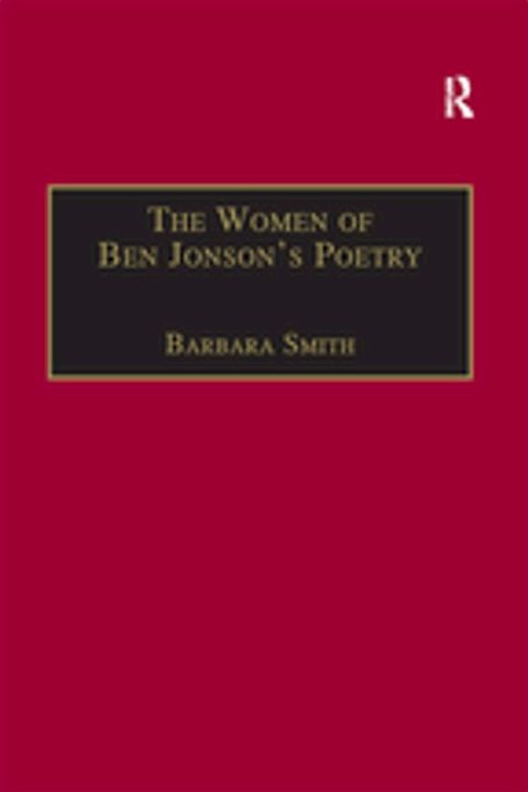 The Women of Ben Jonson's Poetry(Kobo/電子書)