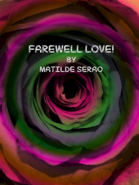 Farewell Love!(Kobo/電子書)