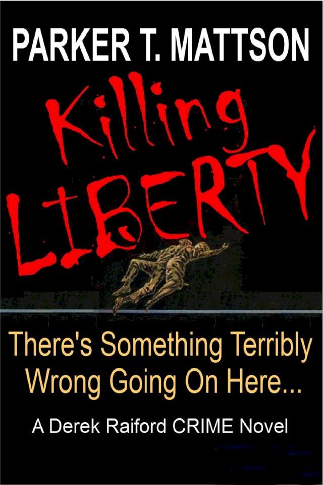  Killing Liberty(Kobo/電子書)