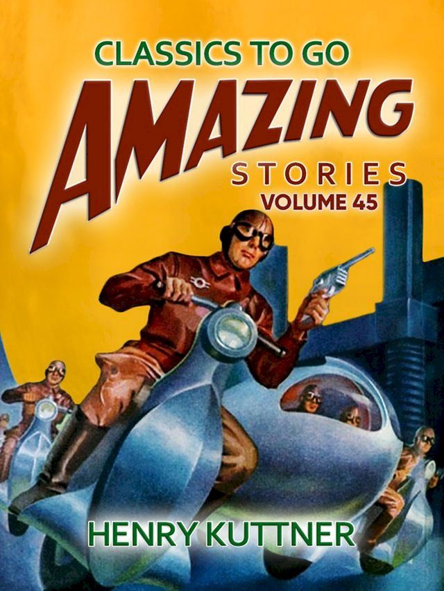  Amazing Stories Volume 45(Kobo/電子書)