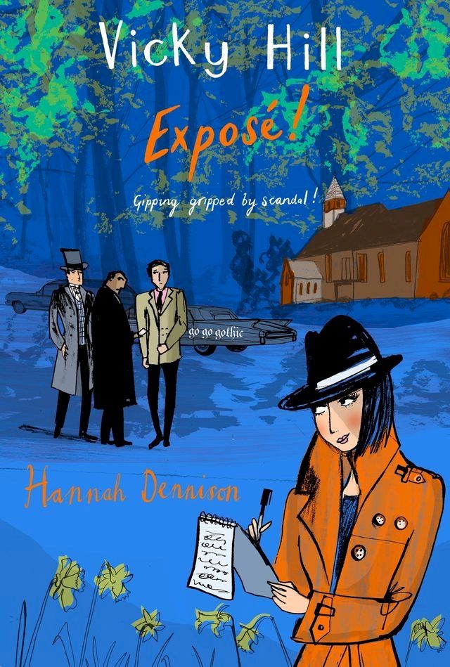  A Vicky Hill Mystery: Expos&eacute;!(Kobo/電子書)