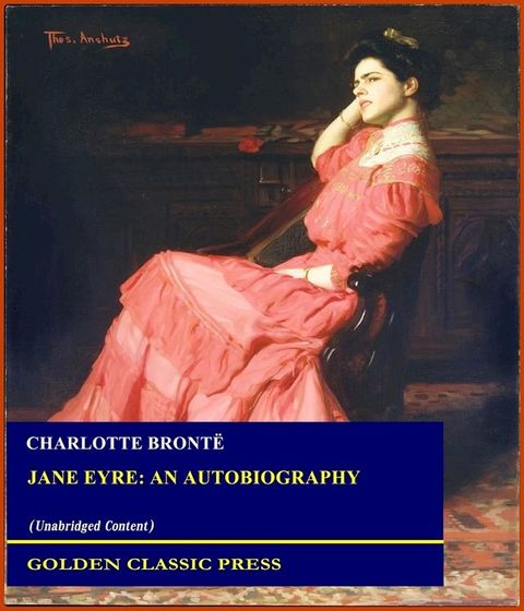 Jane Eyre: An Autobiography(Kobo/電子書)