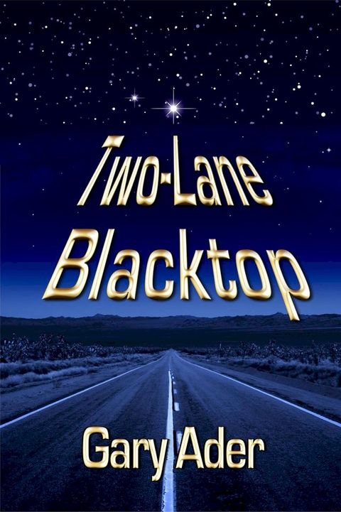 Two-Lane Blacktop(Kobo/電子書)