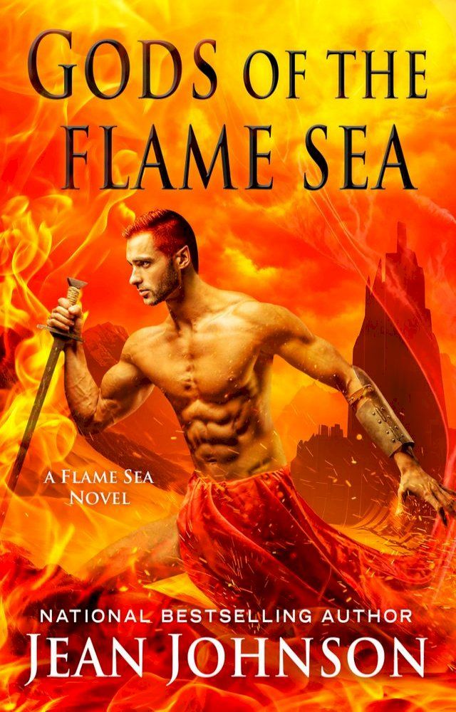  Gods of the Flame Sea(Kobo/電子書)