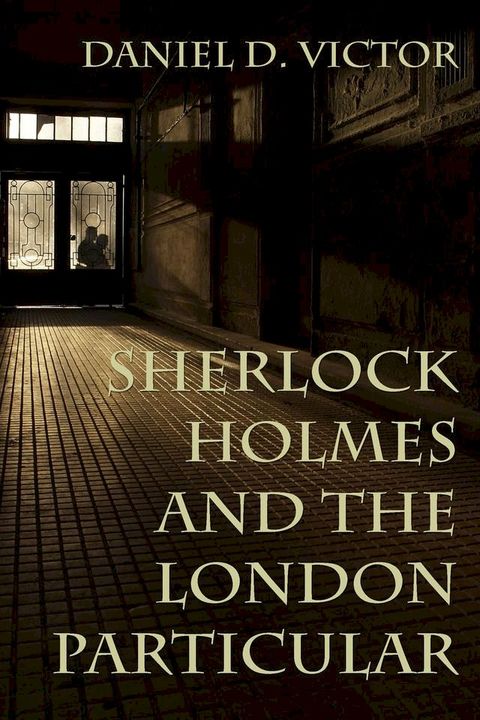 Sherlock Holmes and The London Particular(Kobo/電子書)