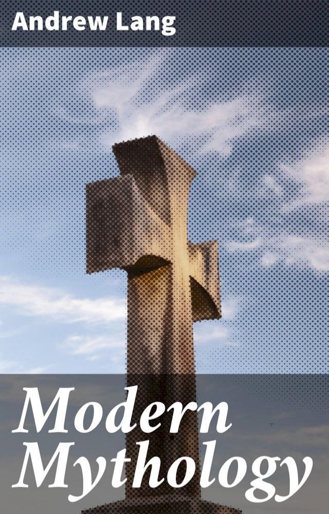  Modern Mythology(Kobo/電子書)