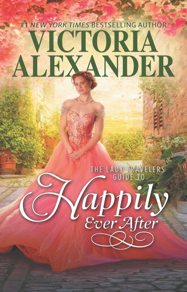  The Lady Travelers Guide to Happily Ever After(Kobo/電子書)