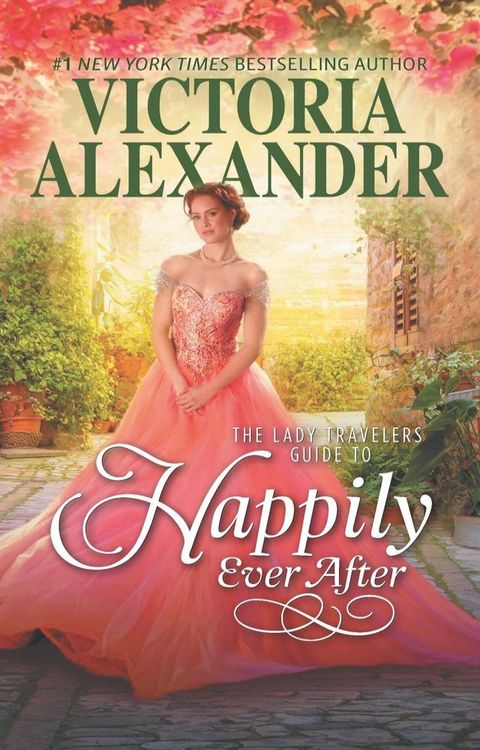 The Lady Travelers Guide to Happily Ever After(Kobo/電子書)