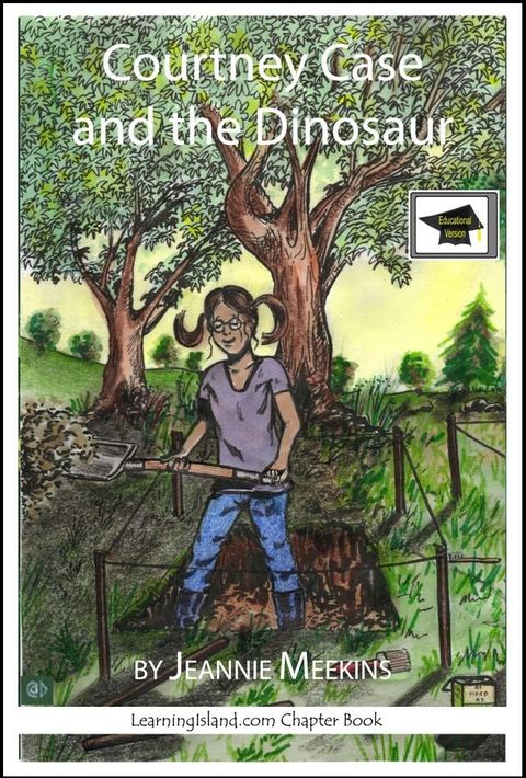 Courtney Case and the Dinosaur, Educational Version(Kobo/電子書)