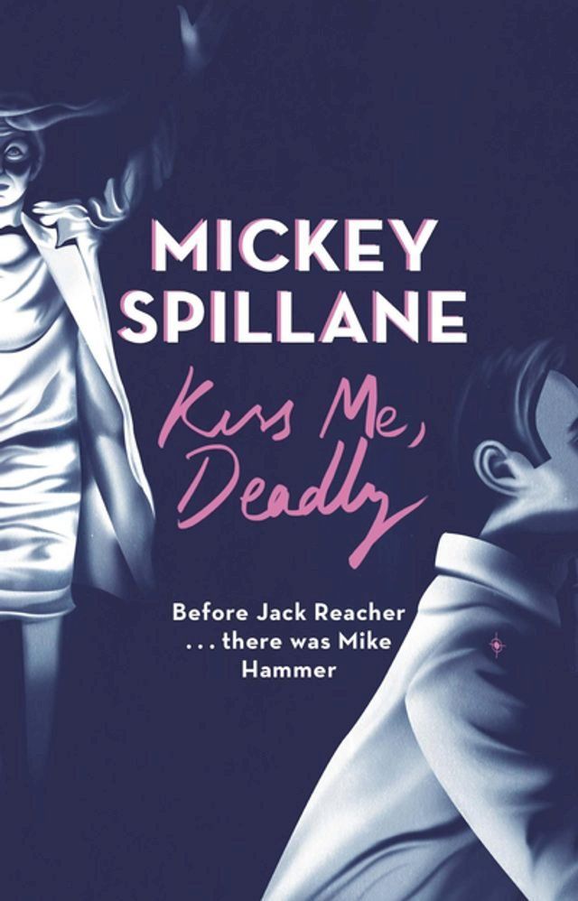  Kiss Me, Deadly(Kobo/電子書)