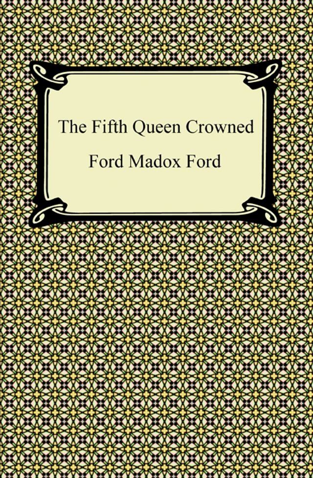  The Fifth Queen Crowned(Kobo/電子書)