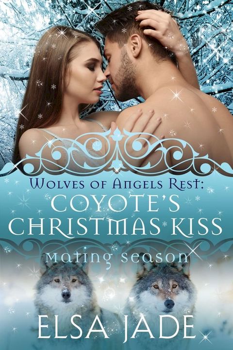 Coyote's Christmas Kiss(Kobo/電子書)