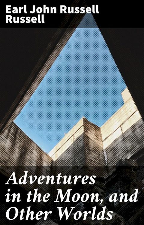 Adventures in the Moon, and Other Worlds(Kobo/電子書)