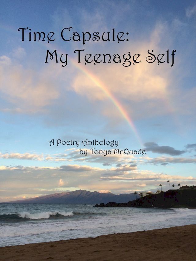  Time Capsule: My Teenage Self(Kobo/電子書)