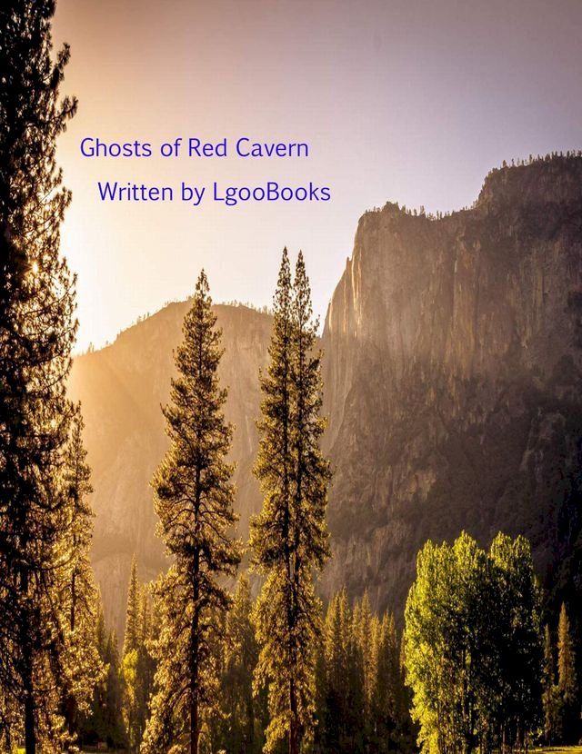  Ghosts of Red Cavern(Kobo/電子書)