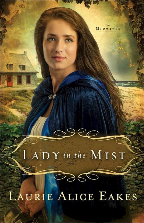 Lady in the Mist (The Midwives Book #1)(Kobo/電子書)