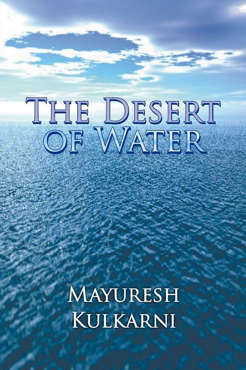 The Desert of Water(Kobo/電子書)