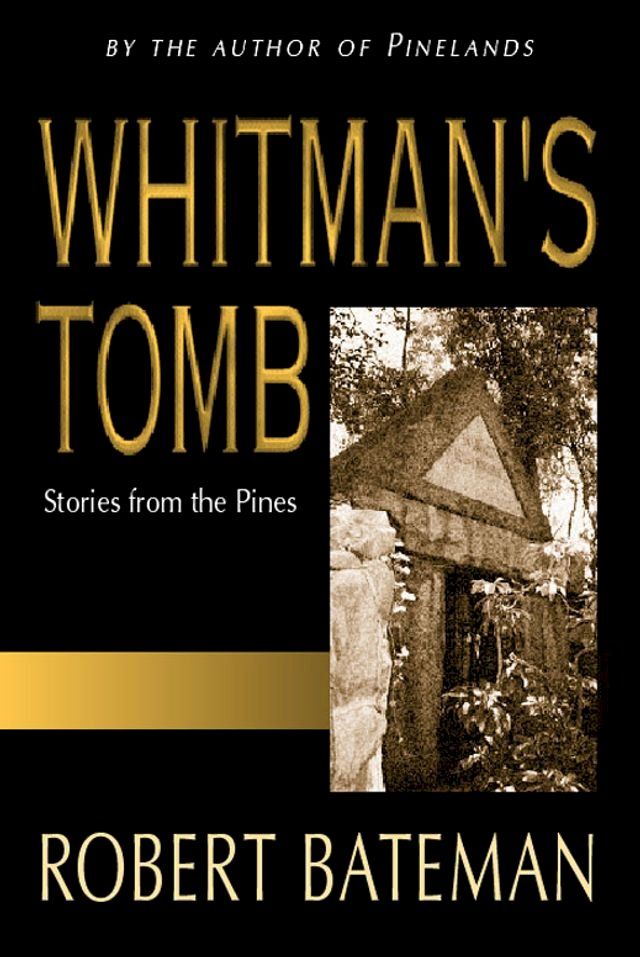  Whitmans Tomb: Stories from the Pines(Kobo/電子書)