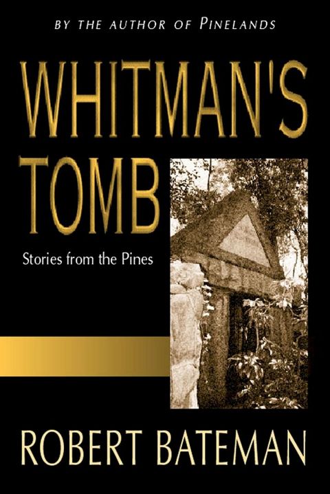 Whitmans Tomb: Stories from the Pines(Kobo/電子書)