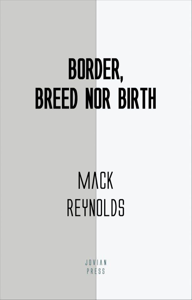  Border, Breed Nor Birth(Kobo/電子書)