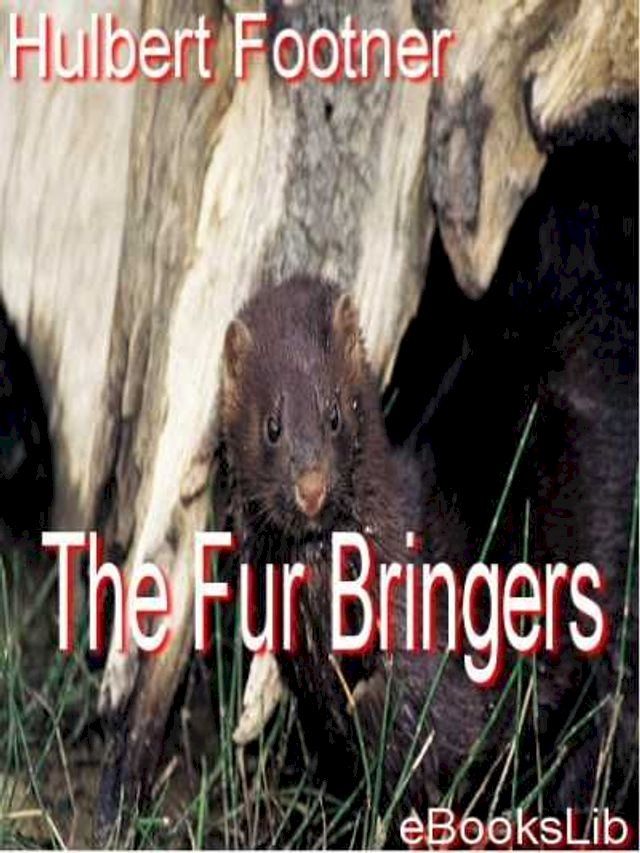  The Fur Bringers(Kobo/電子書)