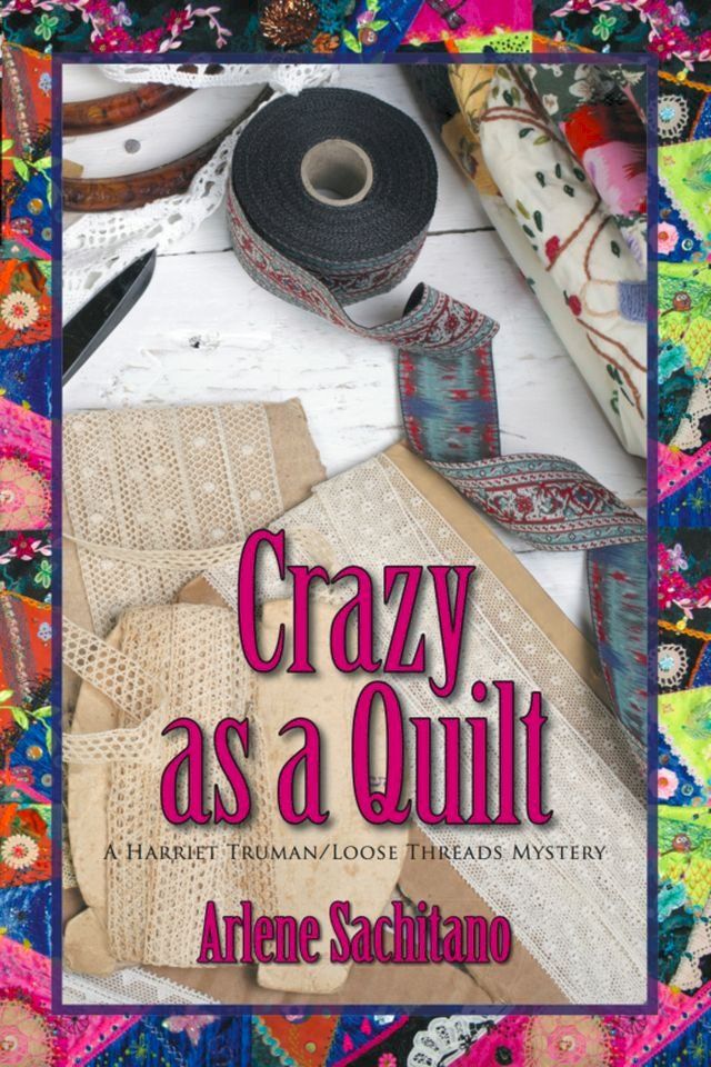  Crazy as a Quilt(Kobo/電子書)