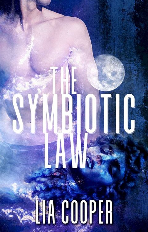 The Symbiotic Law(Kobo/電子書)