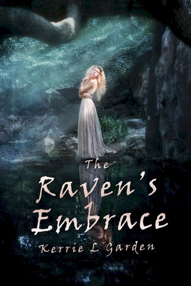  The Raven's Embrace(Kobo/電子書)