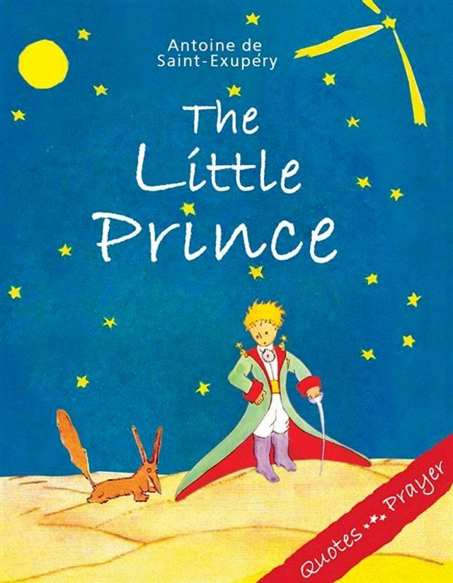  The Little Prince. Quotes, Prayer(Kobo/電子書)