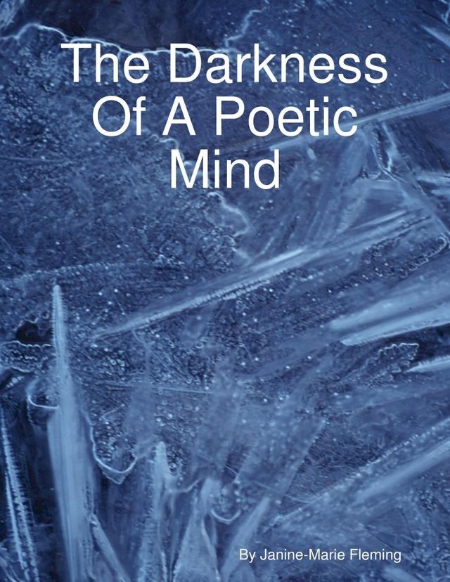  The Darkness of a Poetic Mind(Kobo/電子書)