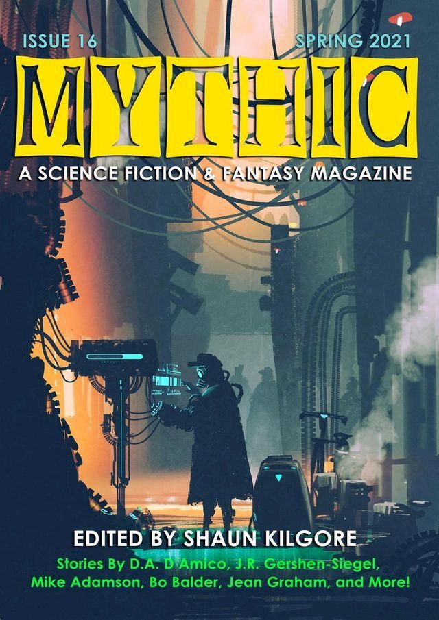  Mythic #16: Spring 2021(Kobo/電子書)