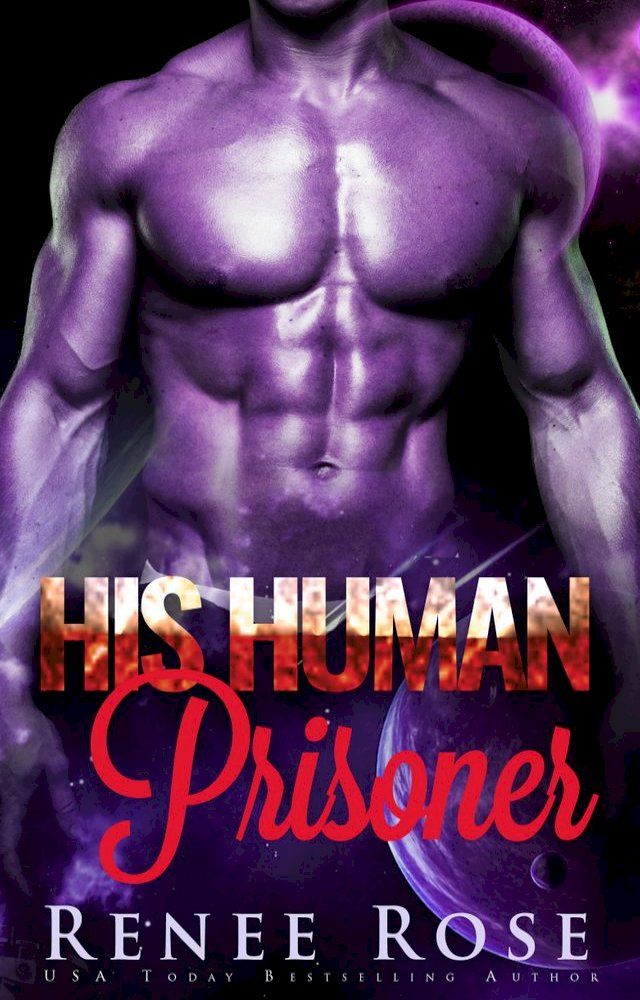  His Human Prisoner(Kobo/電子書)