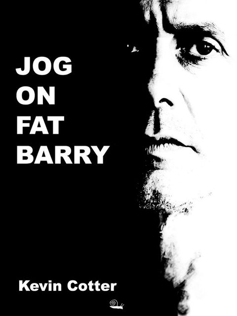 Jog On Fat Barry(Kobo/電子書)