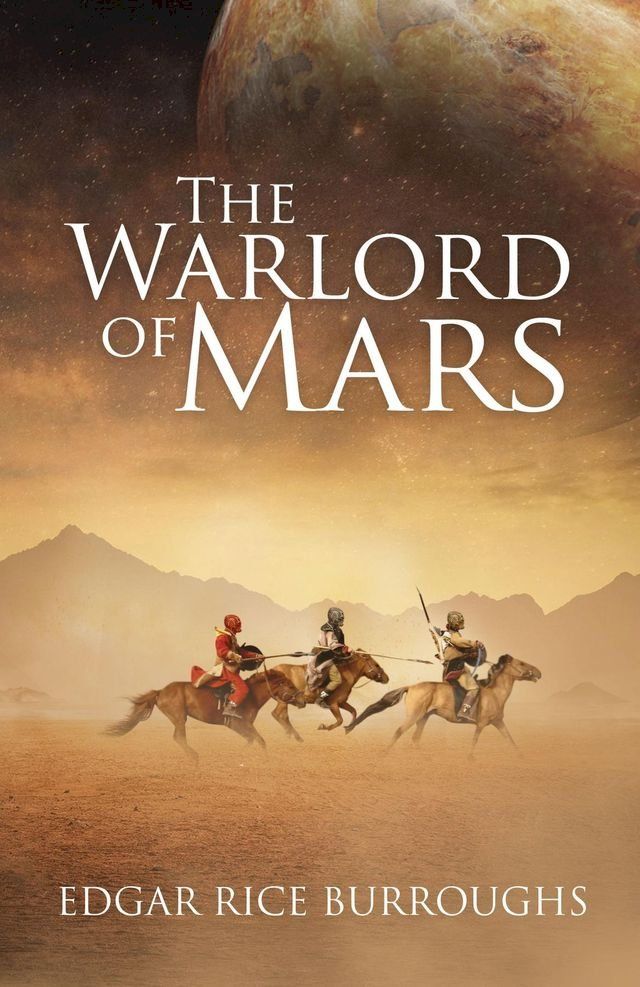  The Warlord of Mars (Annotated)(Kobo/電子書)