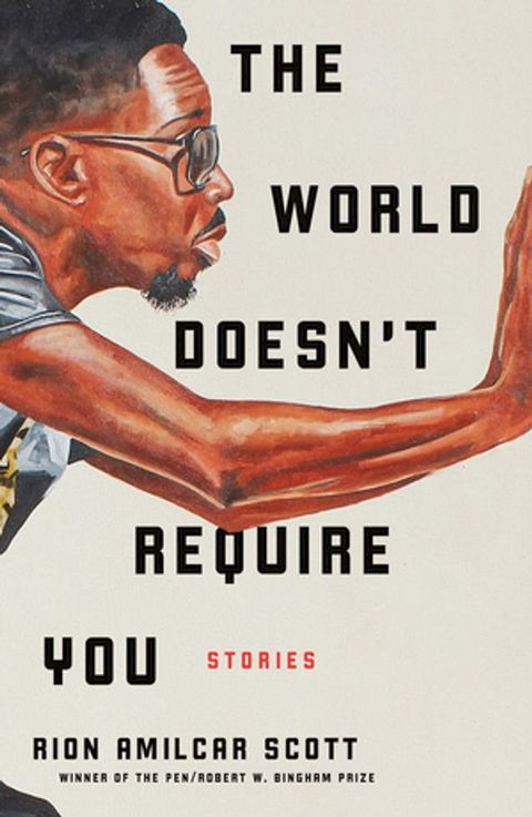 The World Doesn't Require You: Stories(Kobo/電子書)
